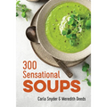 300 Sensational Soups - Paperback