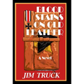 Blood Stains On Old Leather - Hardcover