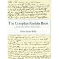 The Compleat Rankin Book: ... or at least what I have so far ... - Hardcover