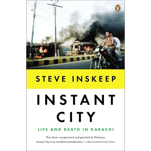 Instant City: Life and Death in Karachi - Paperback