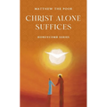 Christ Alone Suffices - Paperback