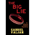 The Big Lie: A Shane Cleary Mystery - Paperback