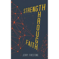 Strength Through Faith - Paperback