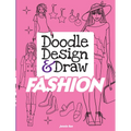 Doodle Design & Draw Fashion - Paperback