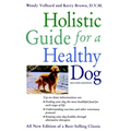 Holistic Guide for a Healthy Dog - Hardcover