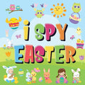 I Spy Easter: Can You Find the Bunny, Painted Egg, and Candy? A Fun Easter Activity Book for Kids 2-5! - Paperback