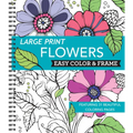 Large Print Easy Color & Frame - Flowers (Stress Free Coloring Book) - Spiral