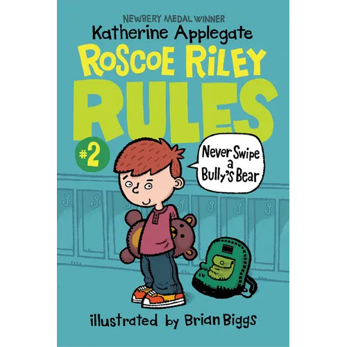 Roscoe Riley Rules #2: Never Swipe a Bully's Bear - Paperback