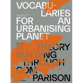 Vocabularies for an Urbanising Planet: Theory Building Through Comparison - Paperback