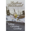 Telling Christina Goodbye - Mass Market Paperbound