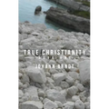 True Christianity: Book One - Paperback