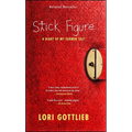 Stick Figure: A Diary of My Former Self - Paperback
