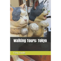 Walking Tours: Tokyo - Paperback