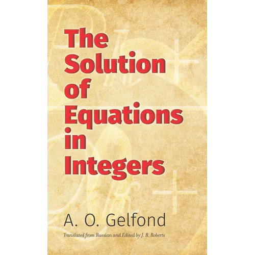 The Solution of Equations in Integers - Paperback