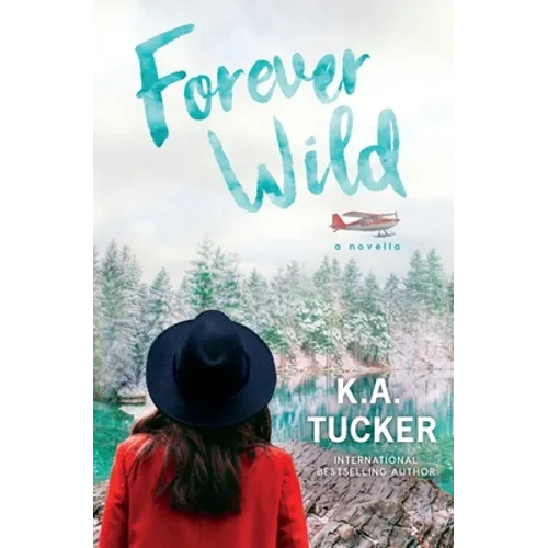 Forever Wild: A Novella - Paperback