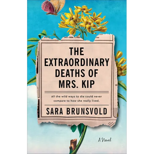 The Extraordinary Deaths of Mrs. Kip - Paperback