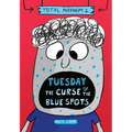 Tuesday - The Curse of the Blue Spots (Total Mayhem #2) - Library Binding