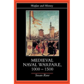 Medieval Naval Warfare 1000-1500 - Paperback