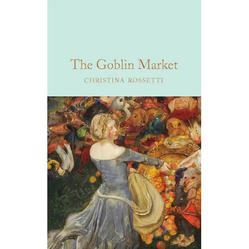 Goblin Market and Other Poems - Hardcover