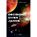 Decision over Janos - Paperback