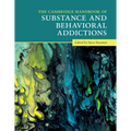 The Cambridge Handbook of Substance and Behavioral Addictions - Paperback