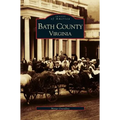 Bath County, Virginia - Hardcover