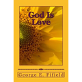 God Is Love - Paperback