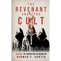 The Revenant and the Cult, Book One: The Trapper and the Missing Spy - Paperback