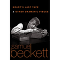 Krapp's Last Tape and Other Dramatic Pieces - Paperback