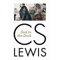 God in the Dock: Essays on Theology and Ethics - Paperback