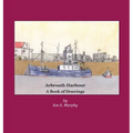 Arbroath Harbour: A Book of Drawings - Hardcover