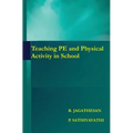 Teaching PE and Physical Activity in School - Paperback