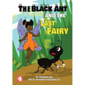 A Black Ant And The Last Fairy - Paperback
