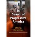 In Search of Progressive America - Paperback
