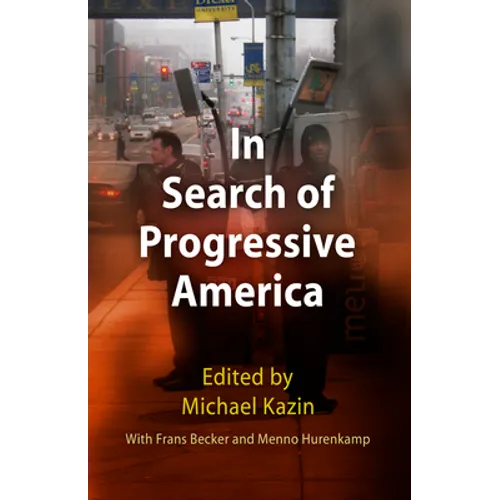 In Search of Progressive America - Paperback