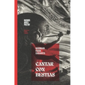 Cantar con bestias - Paperback