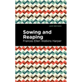 Sowing and Reaping - Paperback