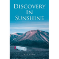 Discovery In Sunshine - Paperback