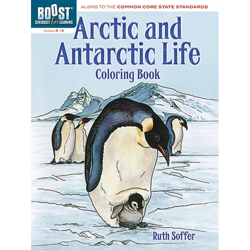 Arctic and Antarctic Coloring Book, Grades 3-5 - Paperback
