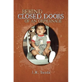 Behind Closed Doors of an Orphanage - Paperback