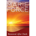 Renewal After Dark - Hardcover