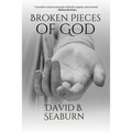 Broken Pieces of God - Paperback