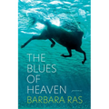 The Blues of Heaven: Poems - Paperback