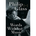 Words Without Music: A Memoir - Hardcover