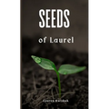 Seeds of Laurel - Paperback