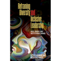 Reframing Diversity and Inclusive Leadership: Race, Gender, and Institutional Change - Paperback