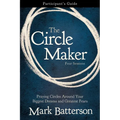The Circle Maker Bible Study Participant's Guide: Praying Circles Around Your Biggest Dreams and Greatest Fears - Paperback