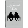 Segues into Truth - Hardcover