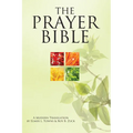 The Prayer Bible: A Modern Translation - Hardcover