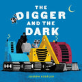 The Digger and the Dark - Hardcover